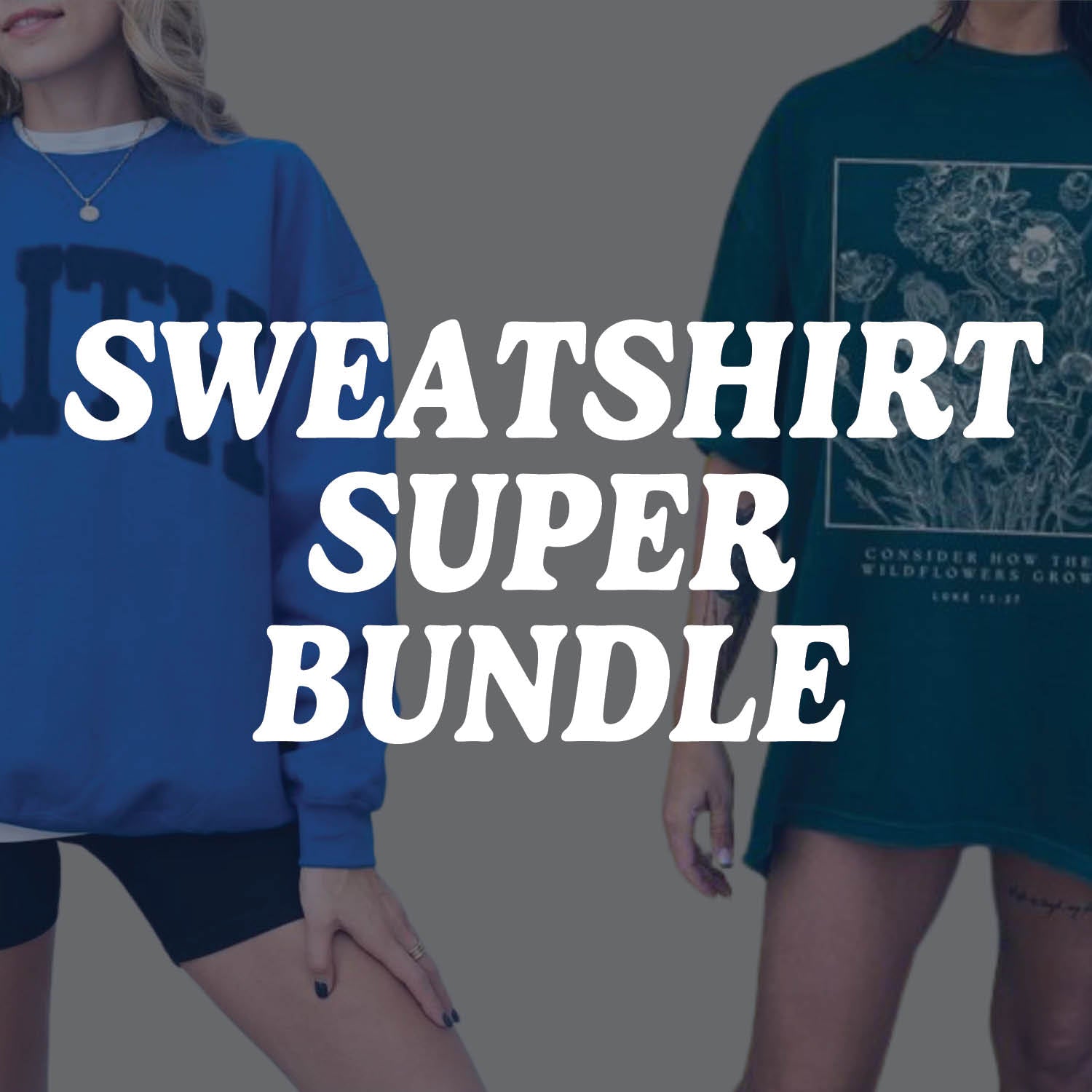 Selling Sweatshirt Bundle